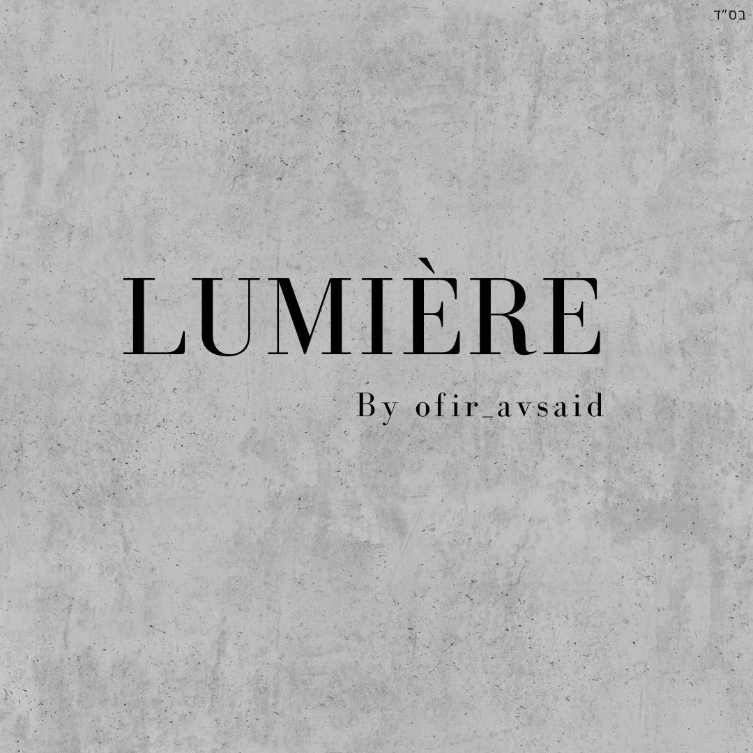 Lumiere By Ofir Zino